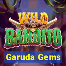 Garuda Gems